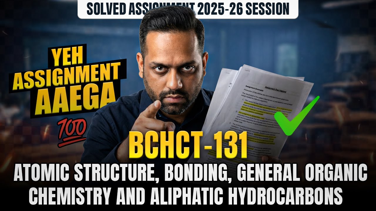 BCHCT 131 Solved Assignment June 2026 | IGNOU Solved Assignment | BCHCT 131 Assignment
