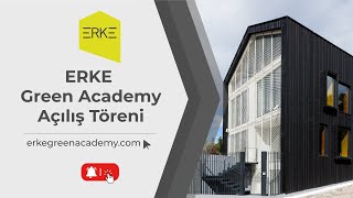 ERKE Green Academy Açılış Töreni | 2013