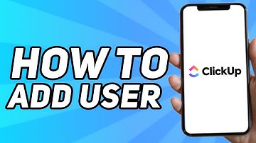 How to Add User in Clickup (2025)