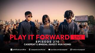 Play It Forward LIVE 270 [Trance & Progressive] by Casepeat & ØNSEAL (Guest: Rua Hong) - 09/16/26