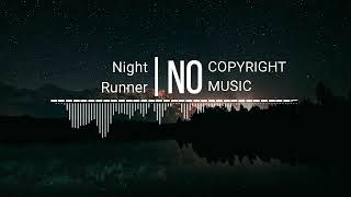 Night Runner-AUDIONAUTIX [NO COPYRIGHT MUSIC]