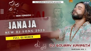 Janaja ! Remix Song ! Ps Polist ! New Bhole Baba Song 2023 Ft. Dj Gourav Kayasth