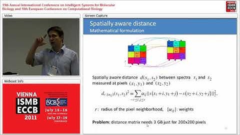 Efficient spatial segmentation of large imaging mass... - Theodore Alexandrov - ISMB/ECCB 2011