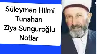 Süleyman Hilmi Tunahan ks Ziya Sunguroğlu.kurban 