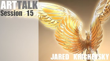ArtTalk: Session 15 with Jared Krichevsky