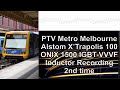 [Inductor Recording] Metro Trains Melbourne Alstom X'Trapolis 100 ONIX 1500 IGBT-VVVF 2nd time