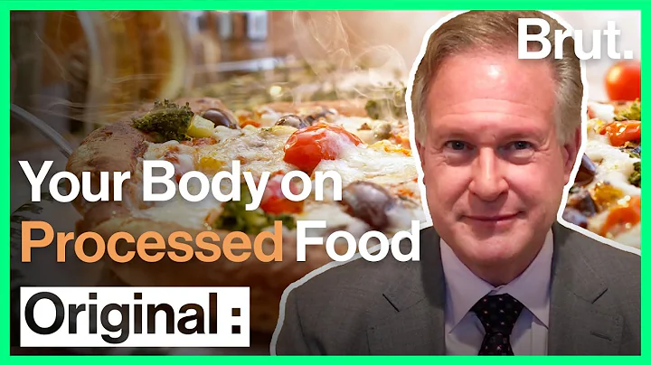 What Ultra-Processed Foods Do to Your Body | Brut