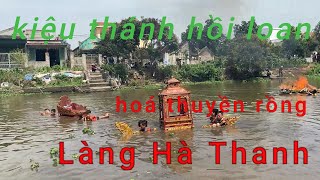 kiệu thánh hồi loan và hoá thuyền rồng tại làng hà thanh