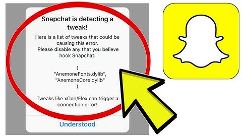How To Fix Snapchat is Detecting a Tweak! Problem Solved