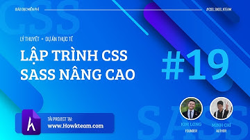 [Lập trình CSS và SASS nâng cao] - Bài 19: About Section p1 | HowKteam