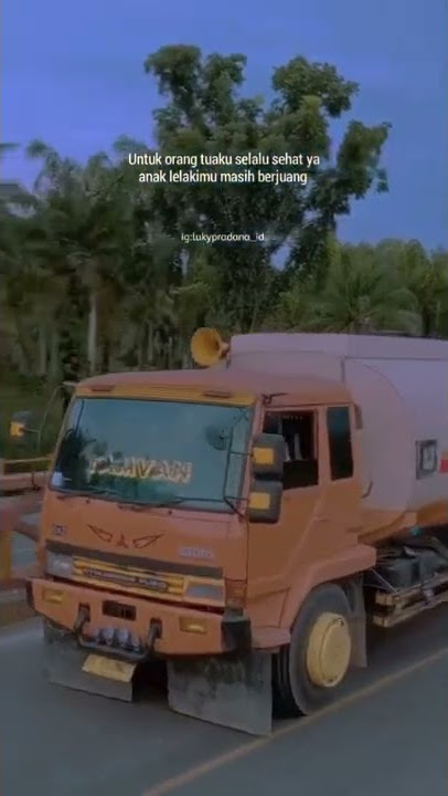 Story wa 30 detik perjuangan supir
