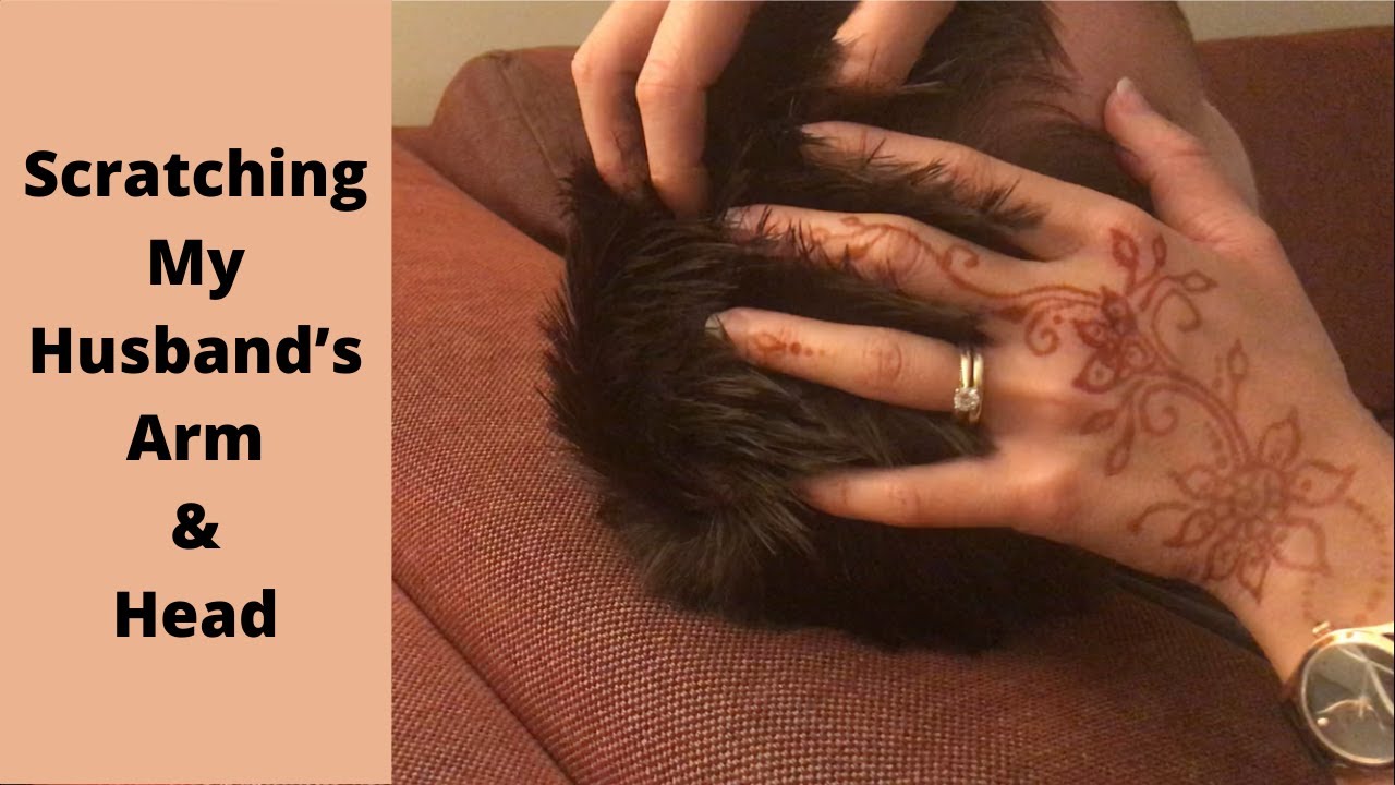 ASMR * Scratching my husband’s arm and head * Relaxing * ksmr