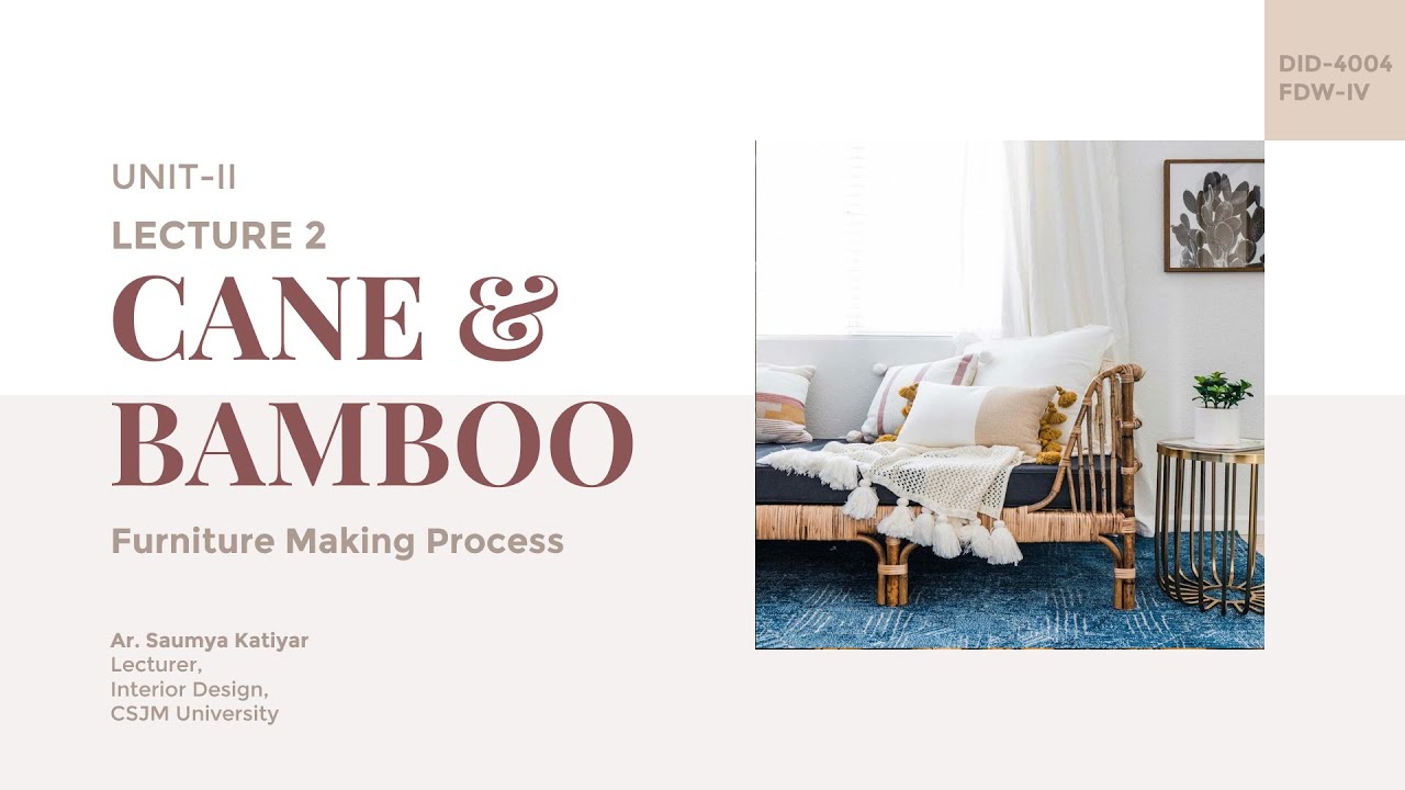 DID4004 FDWIV (Lab) Bamboo Furniture Making Process YouTube