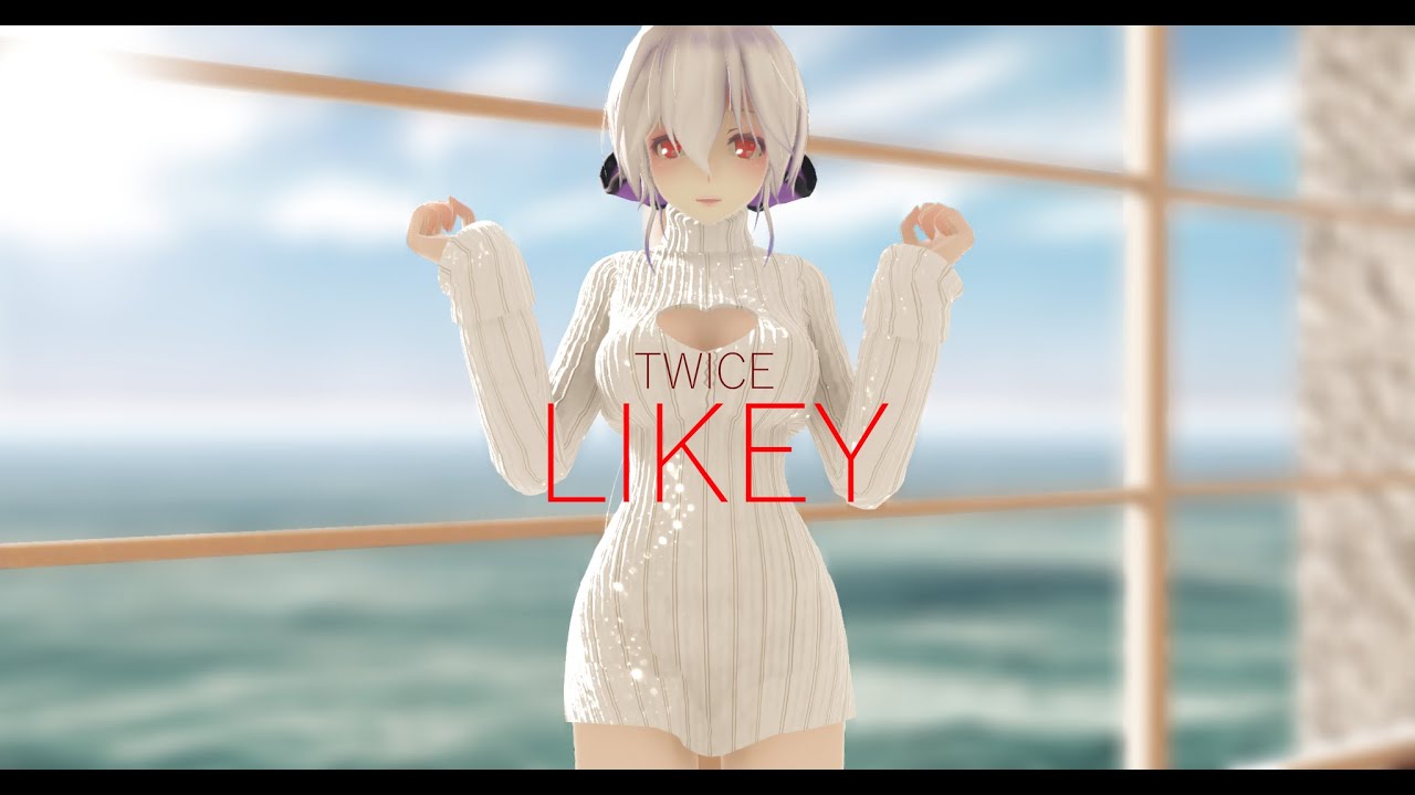 MMD] TWICE - LIKEY [60fps] 1/2 - YouTube