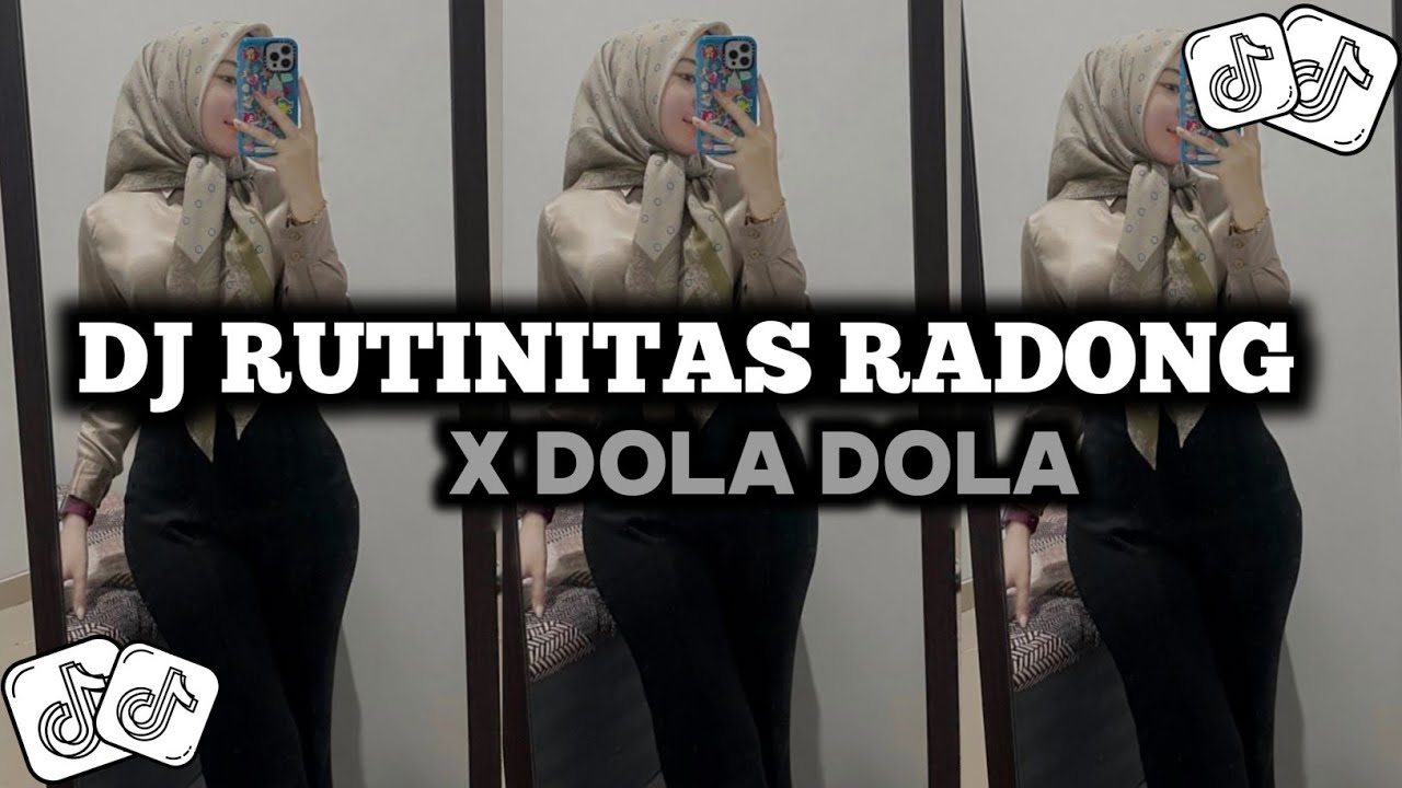 DJ BREAKBEAT RUTINITAS RADONG X DOLA DOLA SOUND VIRAL FYP TIKTOK TERBARU 2024 YANG KALIAN CARI‼️