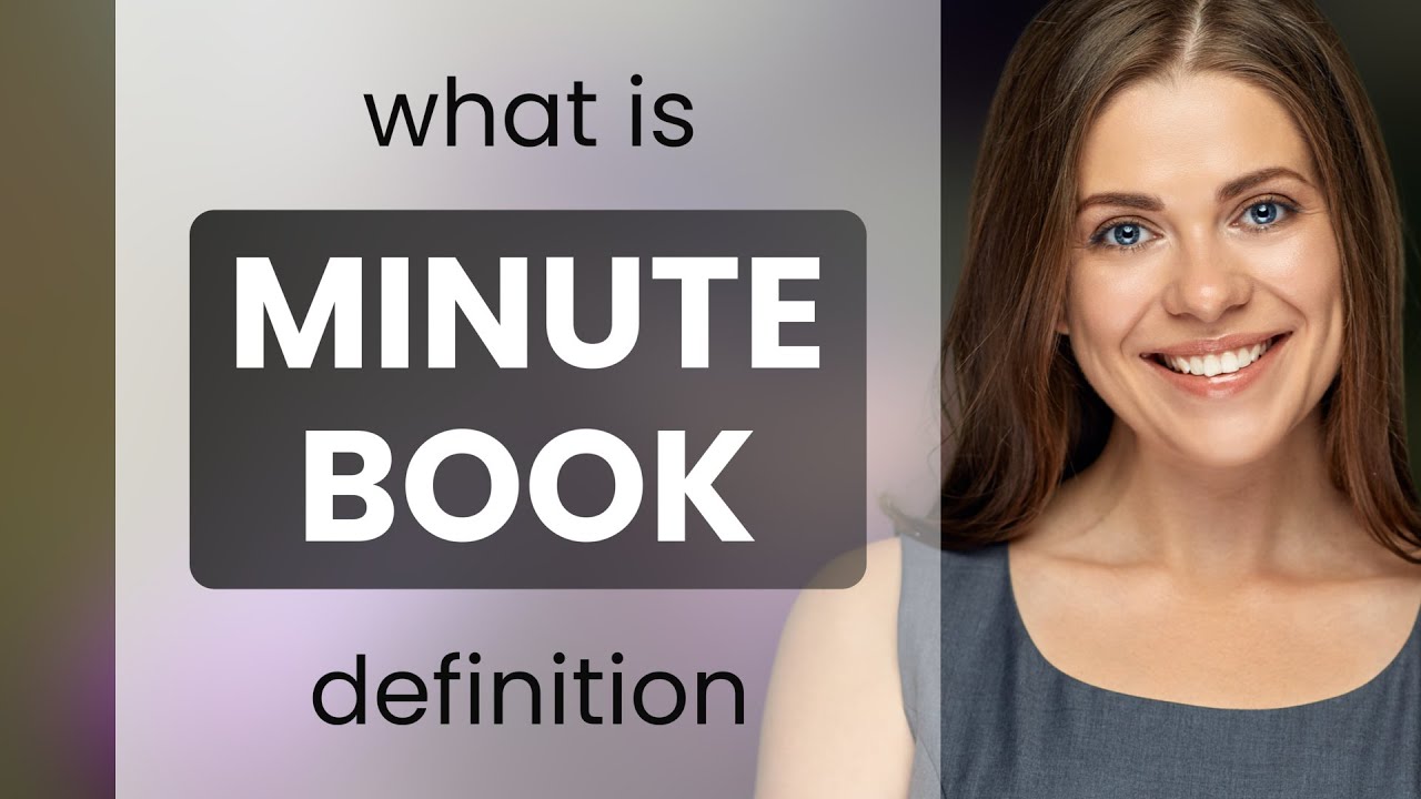 Minute book — MINUTE BOOK definition YouTube