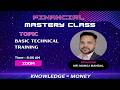 Basic Technical Training | Mr. Manoj Mandal