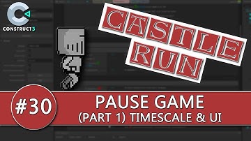 Construct 3 Tutorial #30 - CASTLE RUN - Pause Game Interface