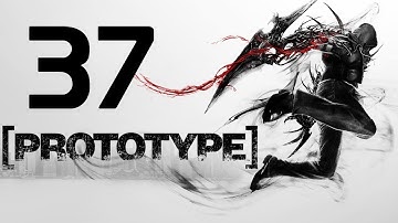 Prototype - Part 37: I Hate Choppers