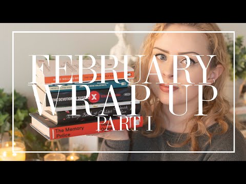 February Wrap Up
