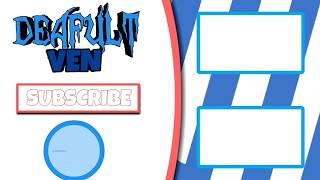 New Outro | DeafultVen | made on android | [2D]. Thank u guys for 700 subs