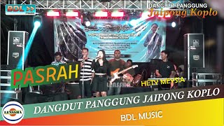 Download Lagu PASRAH - BDL MUSIC - ORKES DANGDUT PANGGUNG JAIPONG KOPLO - BULUNGAN @lensshaofficial​ MP3