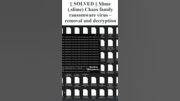 || SOLVED || #Slime (.slime) #Chaos #family #ransomware #virus – #removal #and #decryption