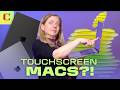Steve Jobs Said It Wouldn’t Work. But a Touchscreen MacBook Is Really Happening?! | One More Thing