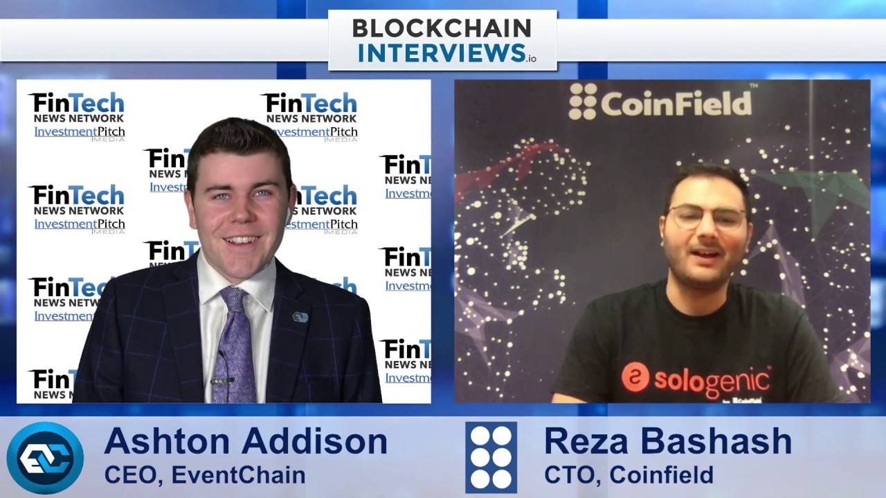 Blockchain Interviews with Reza Bashash, CTO of CoinField Exchange
