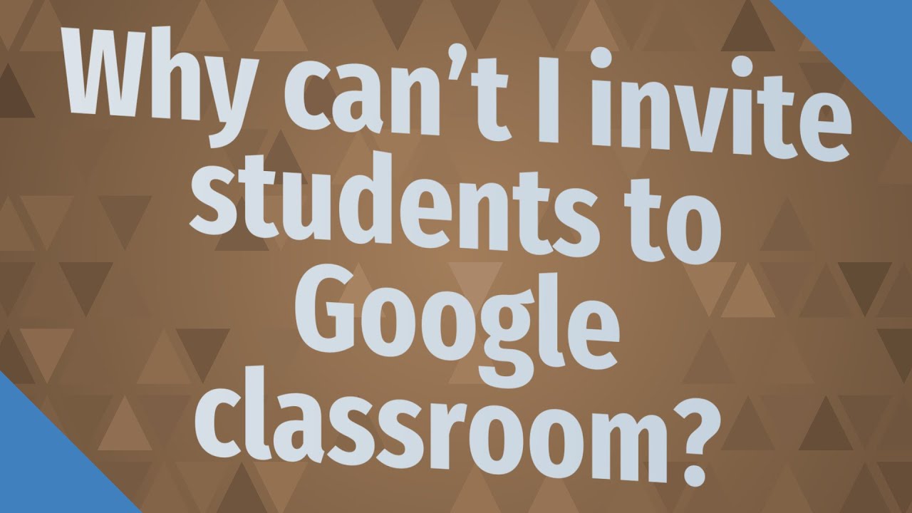 Why Can t I Invite Students To Google Classroom YouTube why-can-t-i-invite-students-to-google-classroom-youtube
