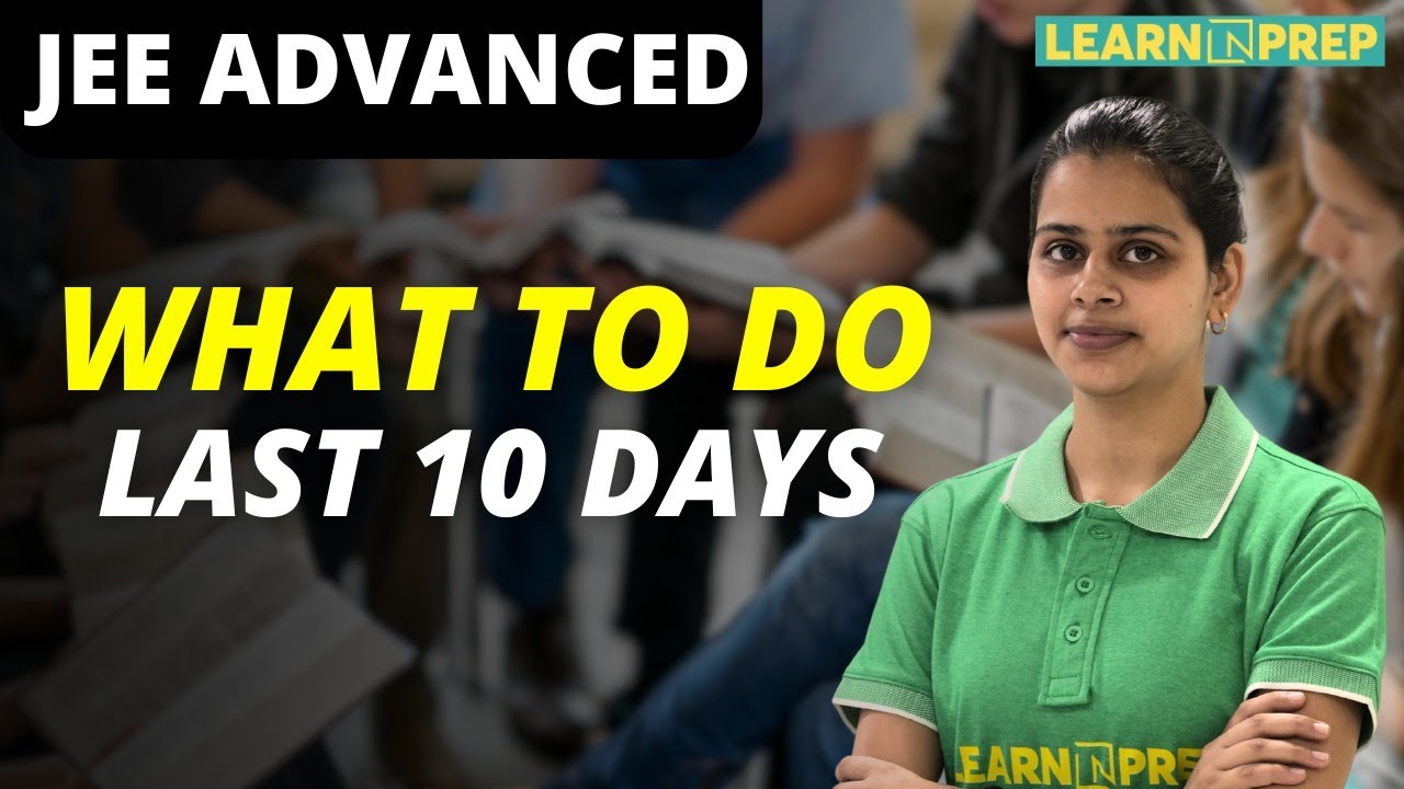 Last 10 days strategy for JEE Advanced - YouTube