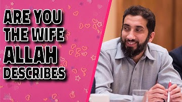 Are You The Wife Allah Mentioned in Quran? | Nouman Ali Khan