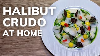 How to make FISH CRUDO at home | Michelin Star Halibut Starter