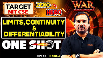Limits, Continuity & Differentiability One Shot | JEE 2026 | Target NIT CSE | JEE Maths | kiran Sir