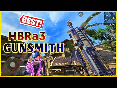 HBRa3 Best Gunsmith Attachments Cod Mobile season 1