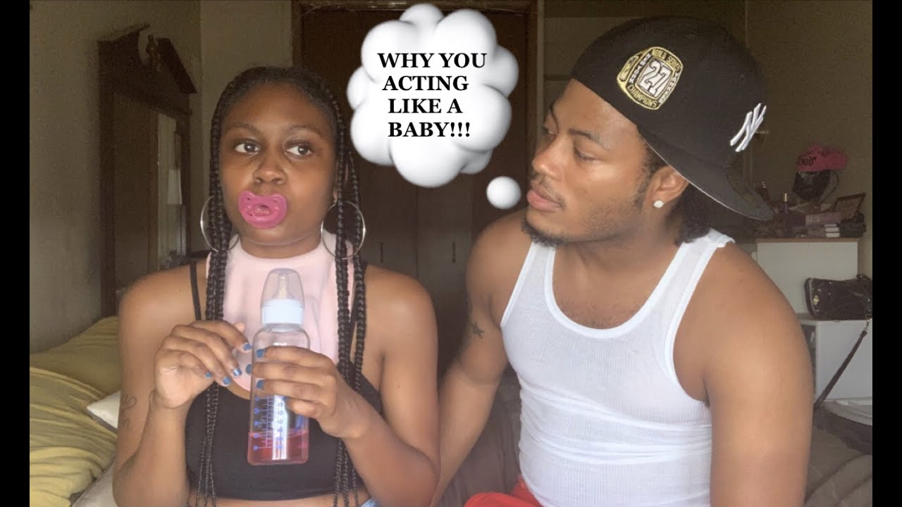 ACTING LIKE A BABY TO GET