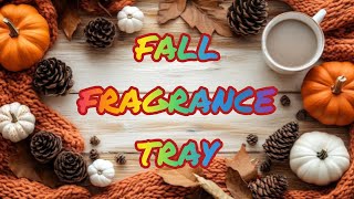 Fall Fragrance Tray #perfume #fragrance #fragrancetray #fall #smellgood