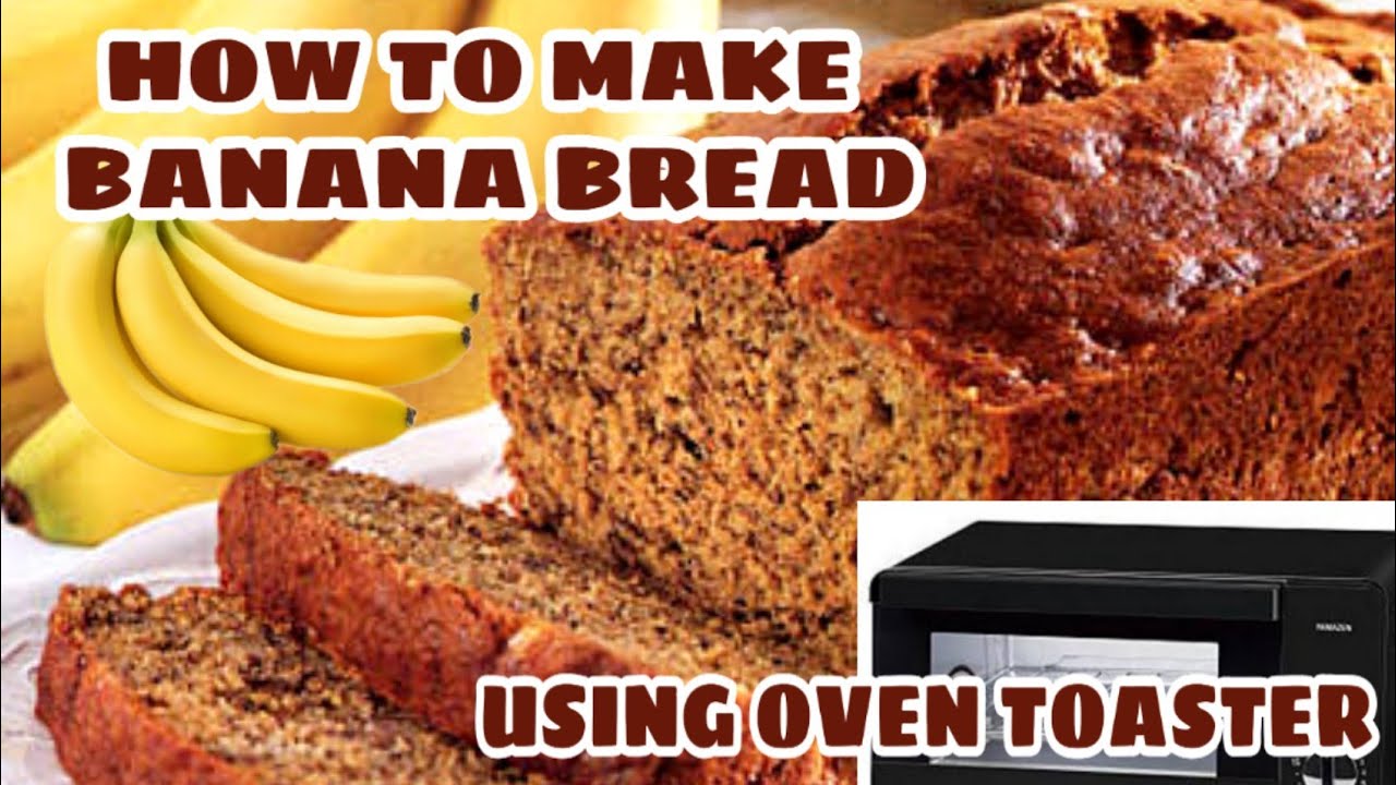 Toaster Oven Banana Bread