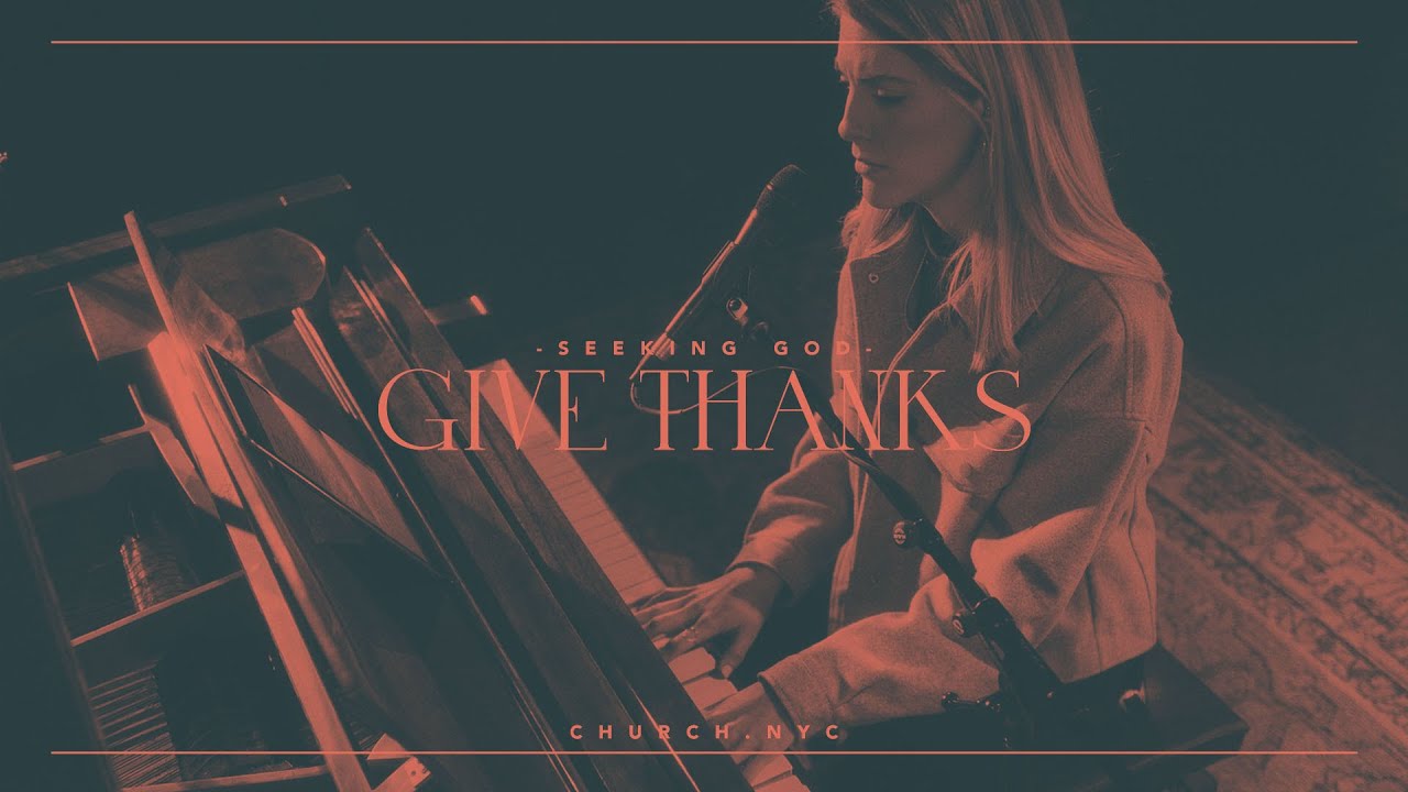 Give Thanks | Church of the City New York
