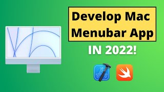 Develop a Mac Menu Bar App in 2022
