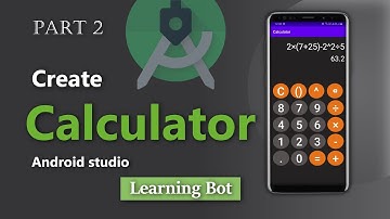 How to Create Calculator application in android studio,Part 2 |Learninig Bot|