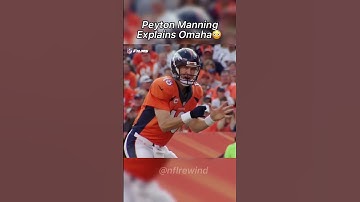Peyton Manning Explains Omaha 😳 #nfl #shorts #broncos