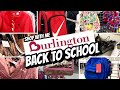 BURLINGTON SHOP WITH ME BACK TO SCHOOL ** BACKPACKS UNIFORMS SHOES & MORE **