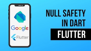 Null Safety in Dart | Flutter Mobile App Dev Tutorial #10 | URDU/HINDI