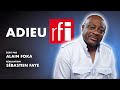 Alain Foka : Mes adieux à RFI