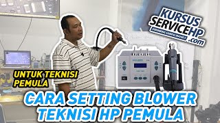 Download Lagu CARA SETTING BLOWER UNTUK TEKNISI PEMULA ‼️KURSUS SERVICE HP MP3
