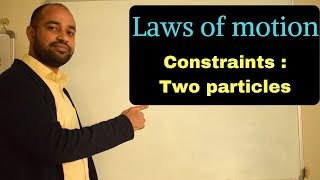 Newton's laws 06 : Constraints for two particles connected by a string