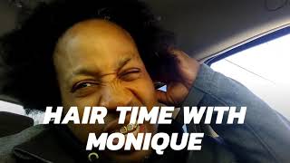 Hair Time with Monique and Irie Vlog with Sope Watson