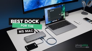 The Best Docking Station for the M5 Mac