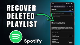 Recover Deleted Spotify Playlist (How to Restore on Mobile & PC)